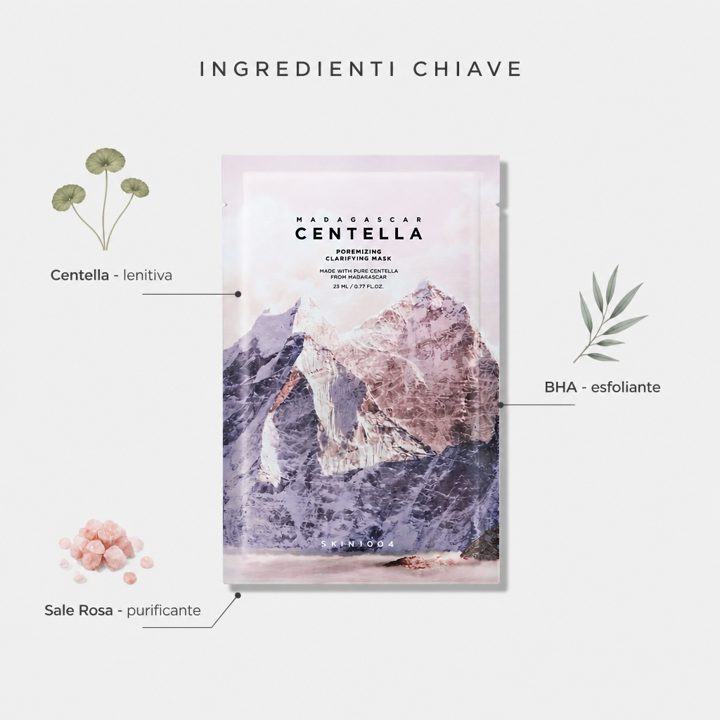 Ingredienti chiave: centella, BHA, sale rosa